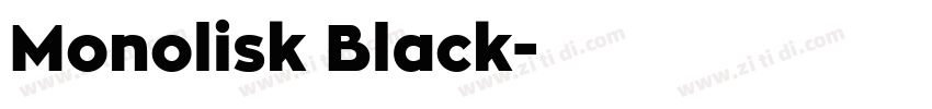 Monolisk Black字体转换 Monolisk Black字体转换